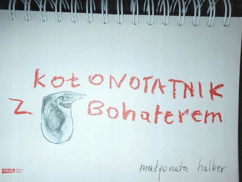 Kolonotatnik Z Bohaterem Malgorzata Halber 9171158324 Oficjalne Archiwum Allegro