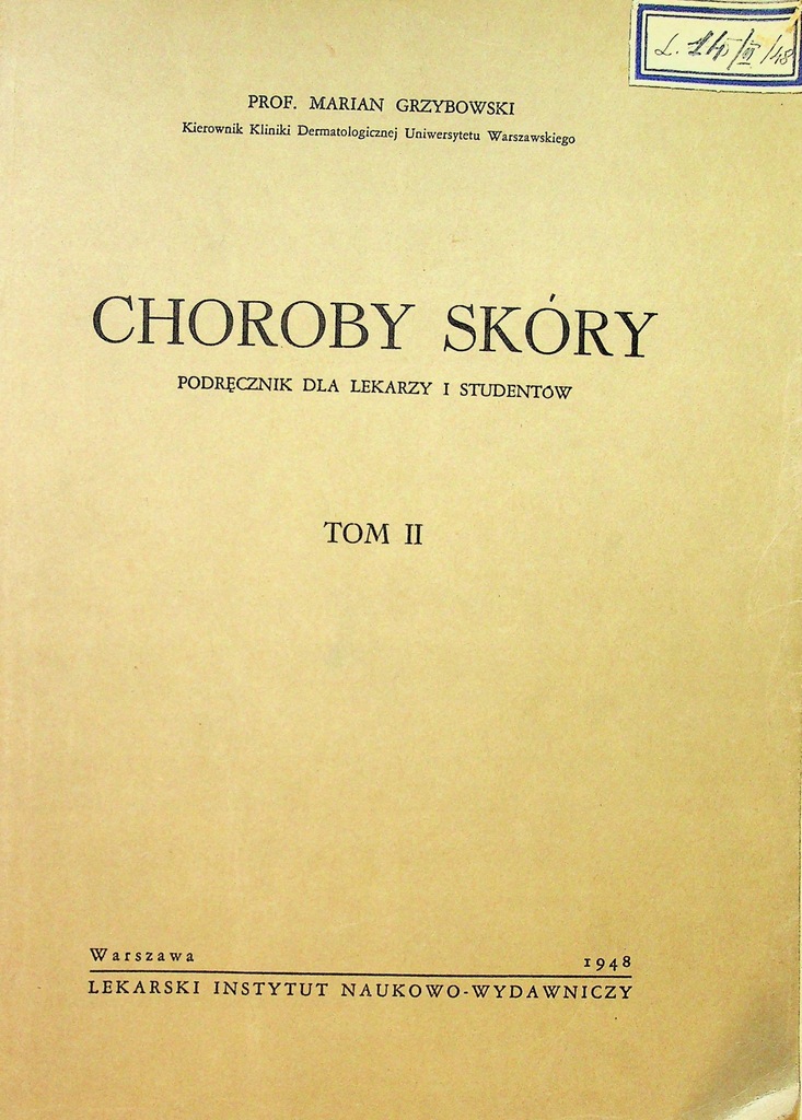 Choroby skóry tom II 1948 r