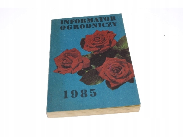 Informator ogrodniczy 1985