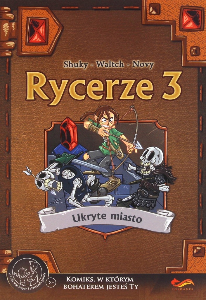 Rycerze 3: Ukryte miasto Novy, Shuky, Waltch