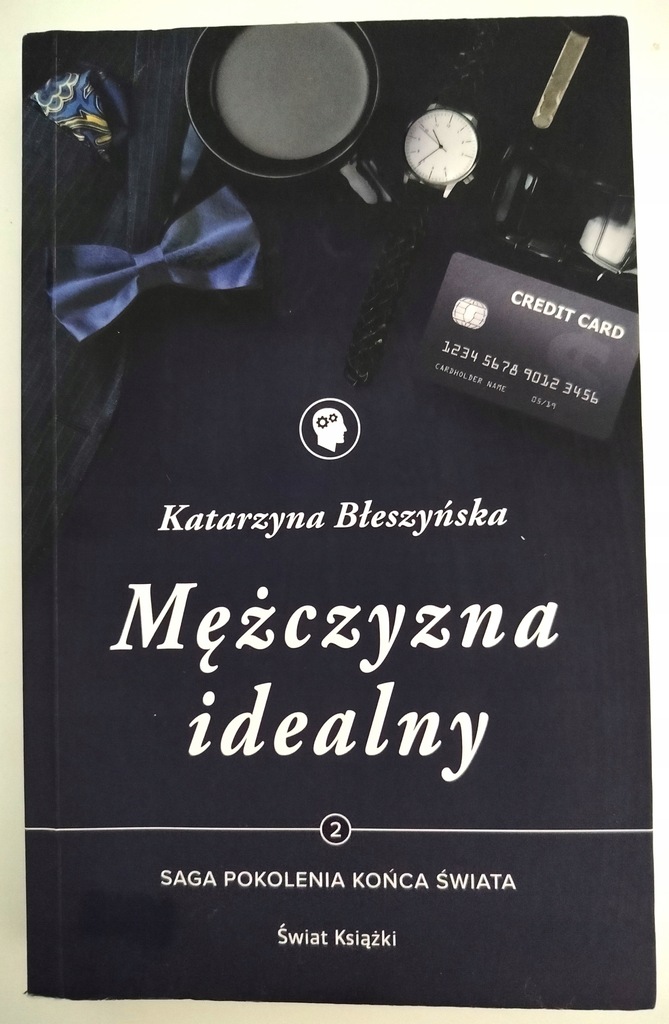 MĘŻCZYZNA IDEALNY - BŁESZCZYŃSKA Saga pokolenia końca świata