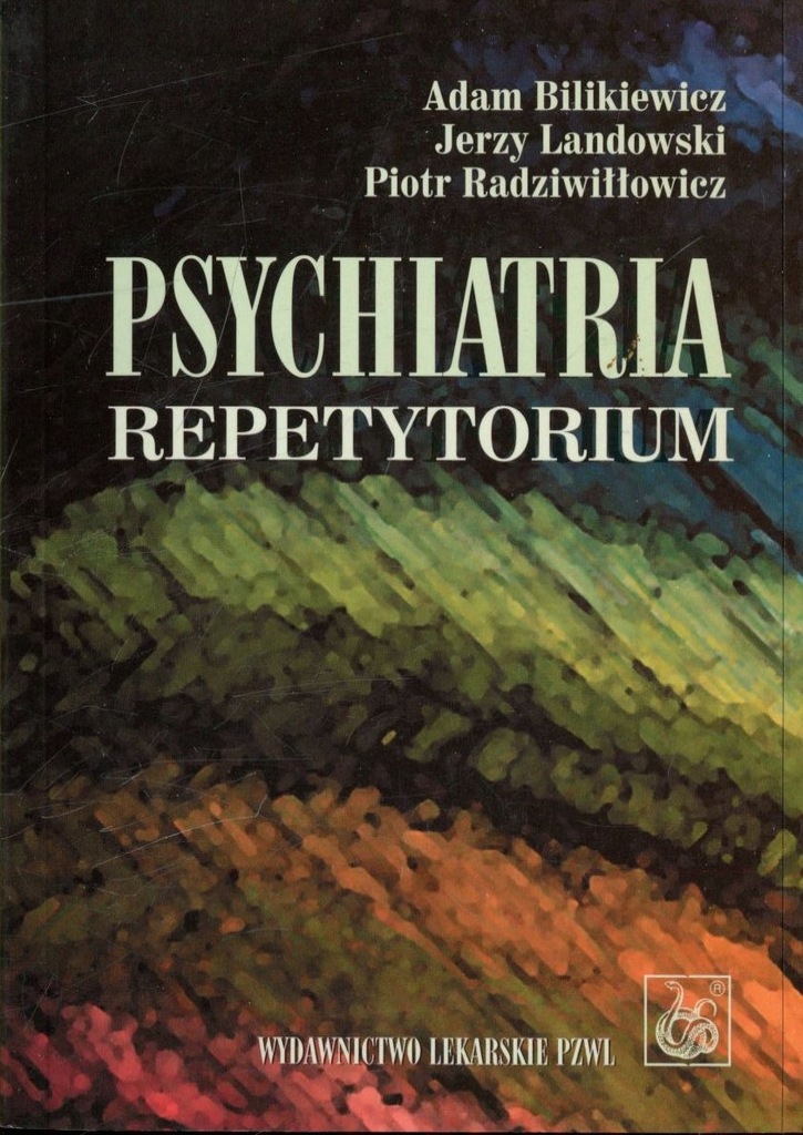 Psychiatria Repetytorium - Adam Bilikiewicz, Jerzy Landowski