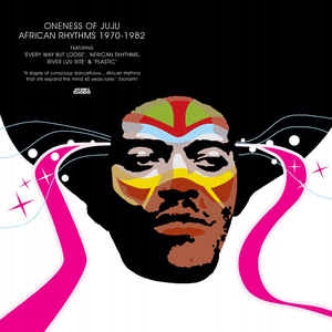 Oneness Of Juju African Rhythms 1970-1982 Winyl