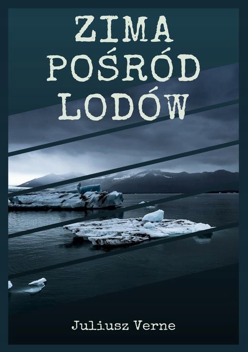 Zima pośród lodów - e-book