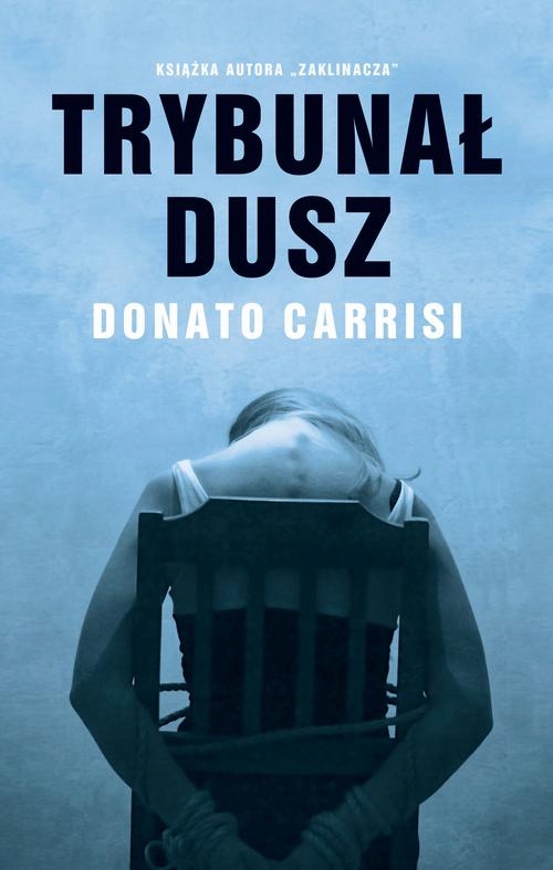 TRYBUNAŁ DUSZ DONATO CARRISI EBOOK