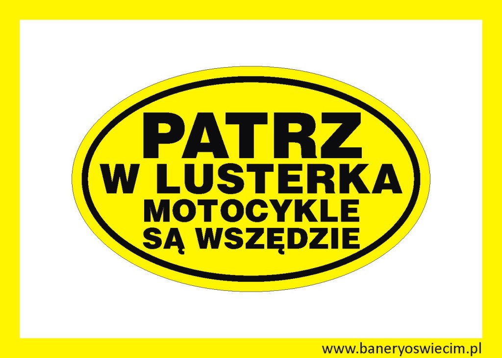 naklejka PATRZ W LUSTERKA na samochód i nie tylko