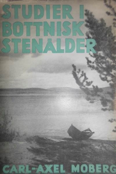 Studier i Bottinsk Stenalder - Carl-Axel Moberg