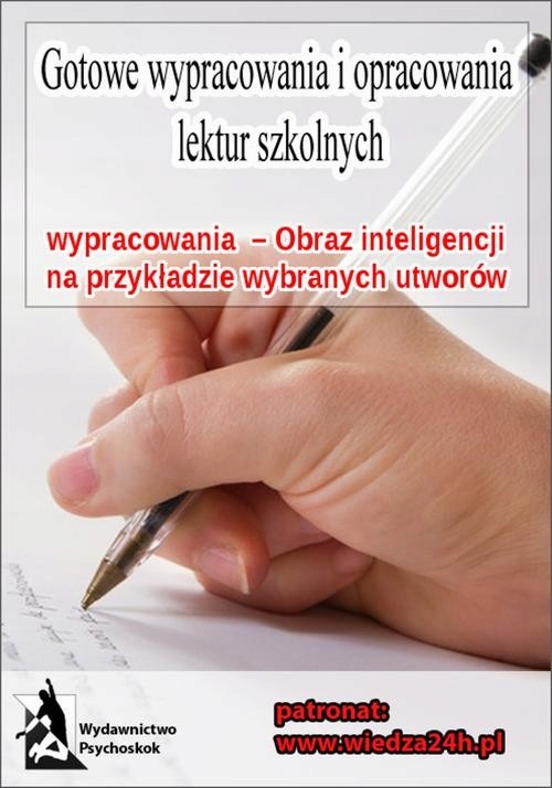 Ebook | Wypracowania – Obraz inteligencji - Praca Zbiorowa