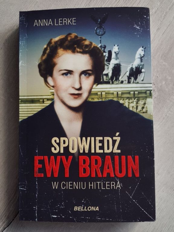 Książka Spowiedź Ewy Braun. W cieniu Hitlera NOWA