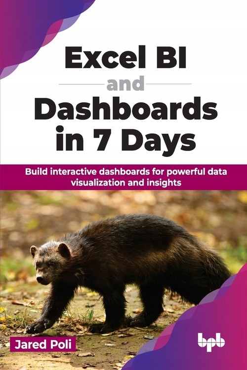 EXCEL BI AND DASHBOARDS IN 7 DAYS