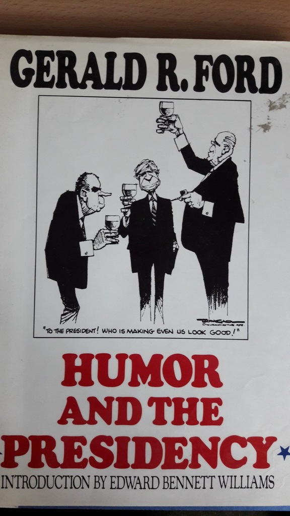 Gerald F. Ford - Humor and the Presidency