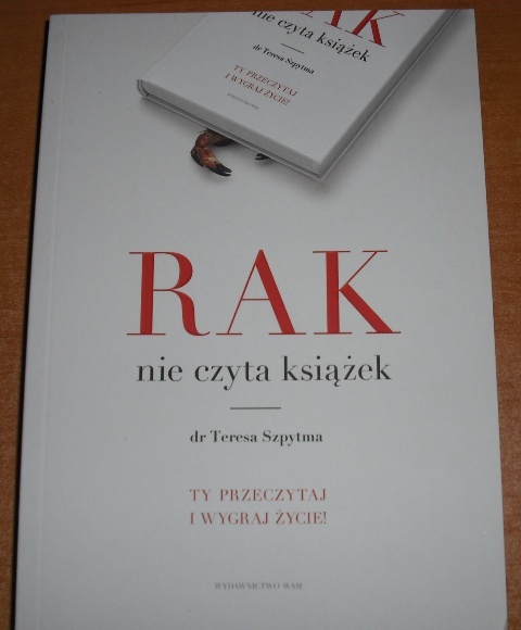 RAK NIE CZYTA KSIĄŻEK – dr TERESA SZPYTMA