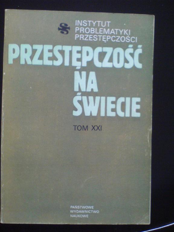 PRZESTĘPCZOŚĆ NA ŚWIECIE t. 21