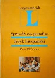 Sprawdź czy potrafisz język hiszpański