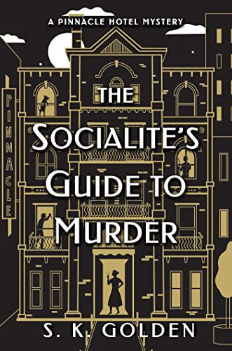 SOCIALITES GUIDE TO MURDER THE - S.K. Golden (KSIĄŻKA)