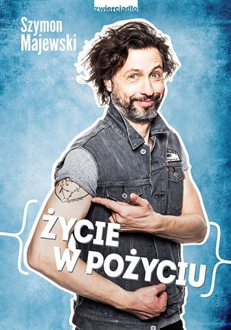 Życie w pożyciu - Majewski Szymon