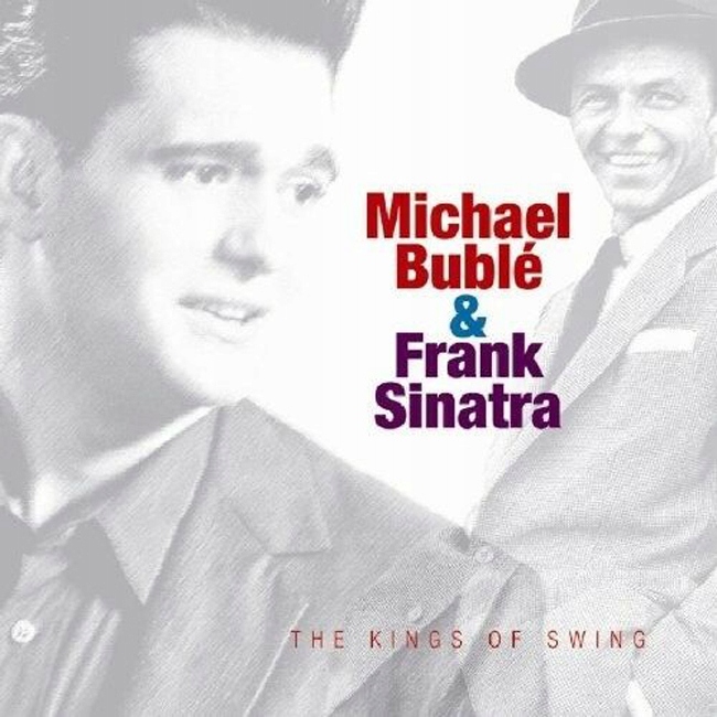 BUBLE MICHAEL/FRANK SINATRA KINGS OF SWING CD FOLI