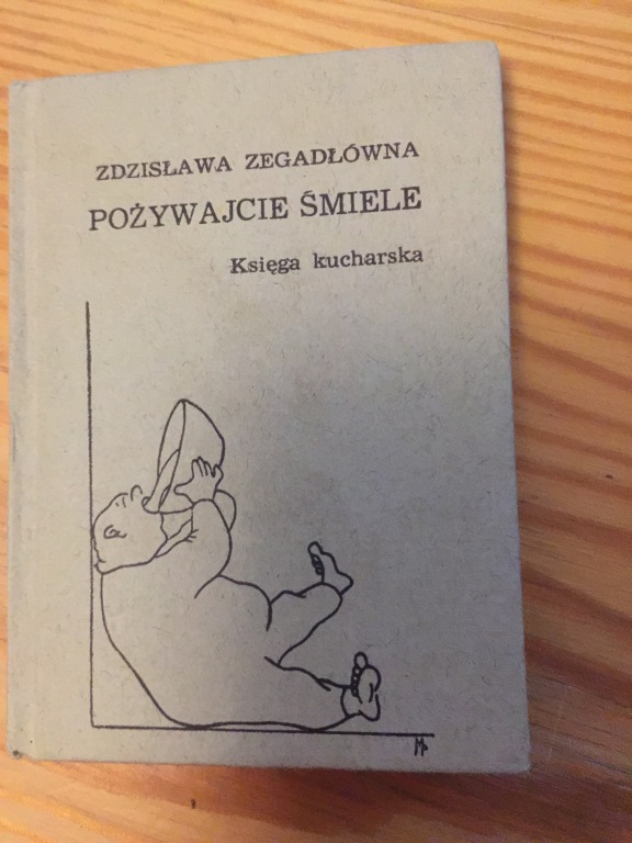 Pożywajcie śmiele Zegadlówna miniatura