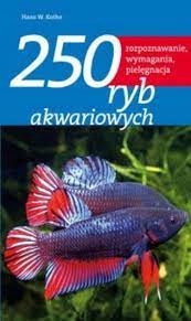 250 Ryb Akwariowych Hans W Kothe