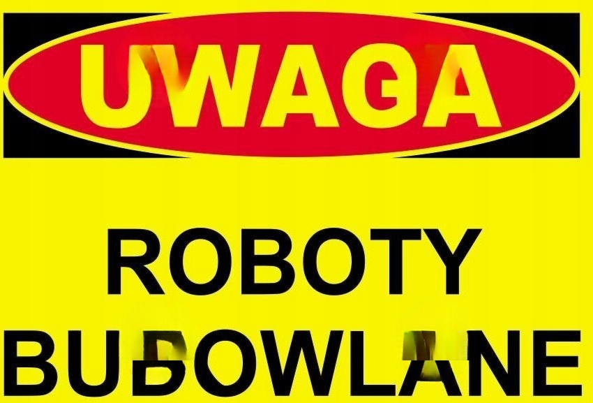 Trytyt Budowlana tablica ostrzegawcza Uwaga Roboty