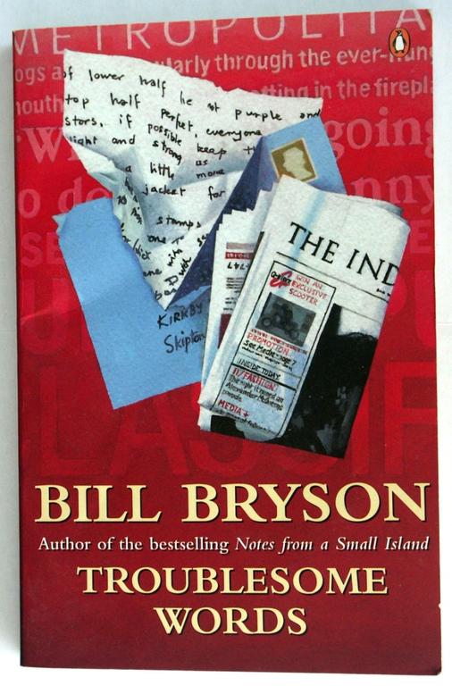 Bill Bryson "Troublesome Words"