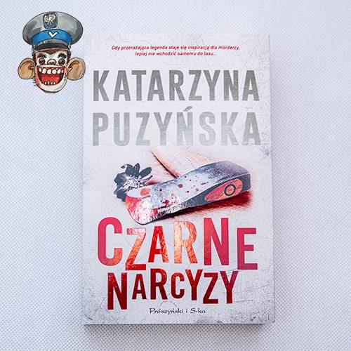 "Czarne narcyzy" Katarzyny Puzyńskiej z autografem