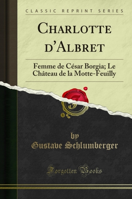 Charlotte d'Albret - Schlumberger, Gustave EBOOK
