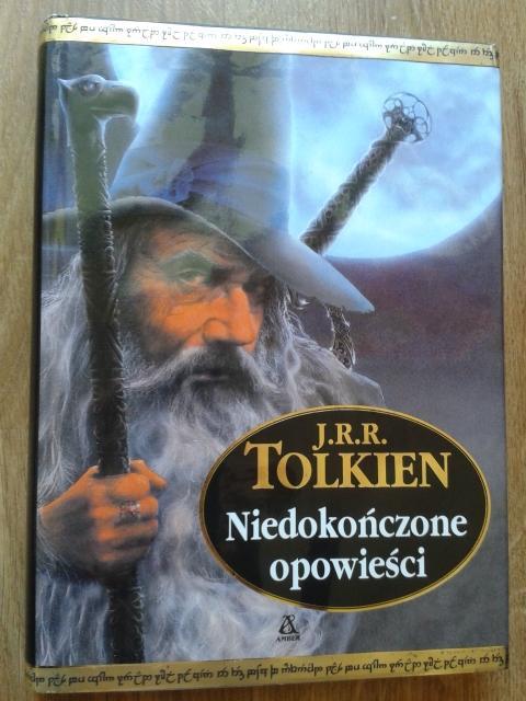 Tolkien - Niedokończone Opowieści twarda oprawa