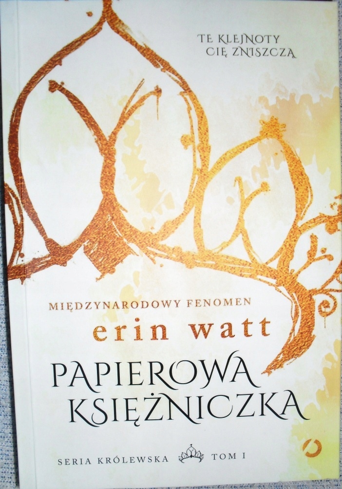 ERIN WATT - PAPIEROWA KSIĘŻNICZKA. TOM 1