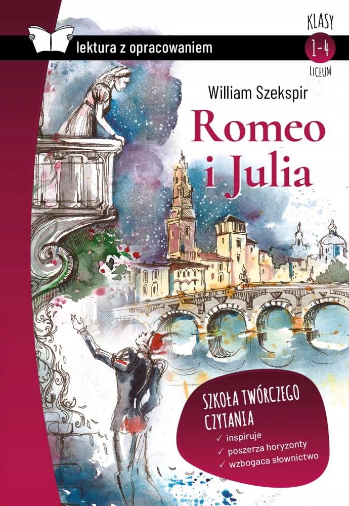 ROMEO I JULIA LEKTURA Z OPRACOWANIEM (KLASY 1-4 LO