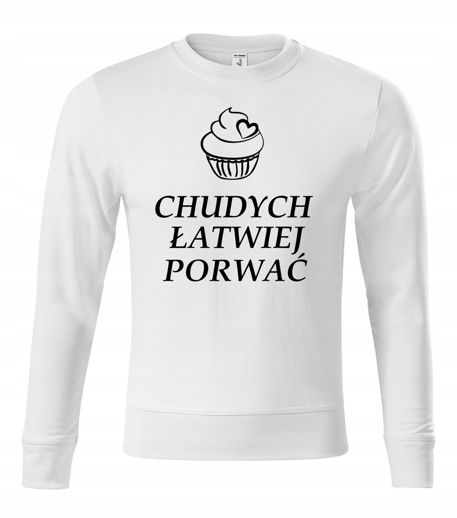 Bluza CHUDYCH ŁATWIEJ... biała XS męska / unisex