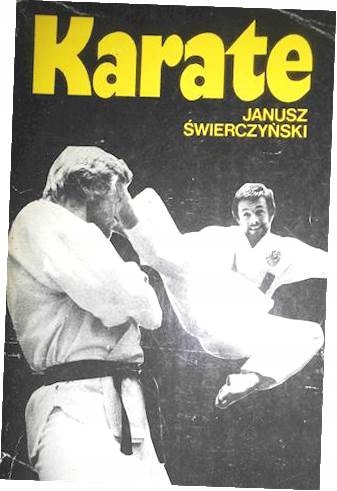 Karate - Janusz. Świerczyński