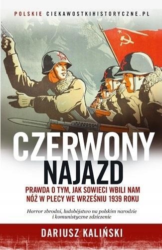 CZERWONY NAJAZD, DARIUSZ KALIŃSKI