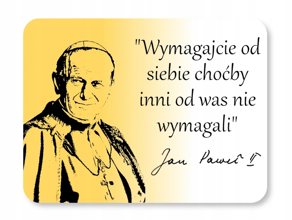 Biało żółty magnes CYTAT Jan Paweł II cytaty - 8414444668 - oficjalne ...