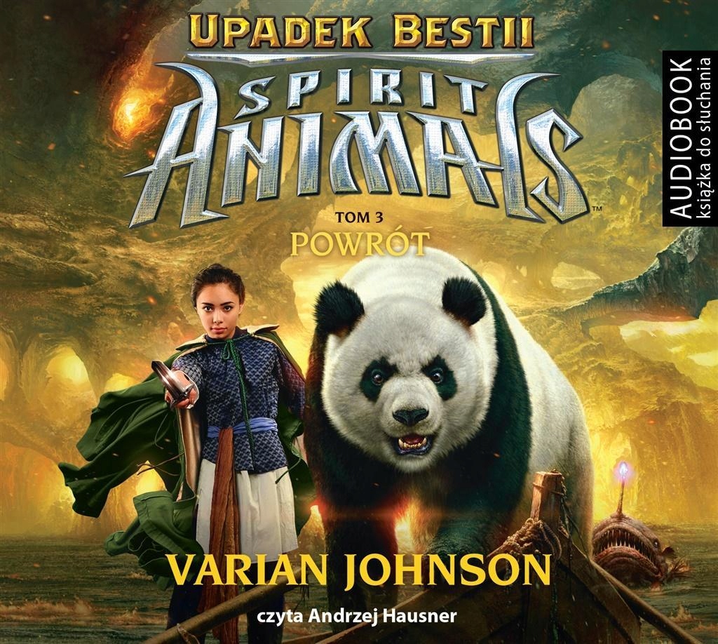 SPIRIT ANIMALS. UPADEK BESTII T.3 POWRÓT AUDIOBOOK