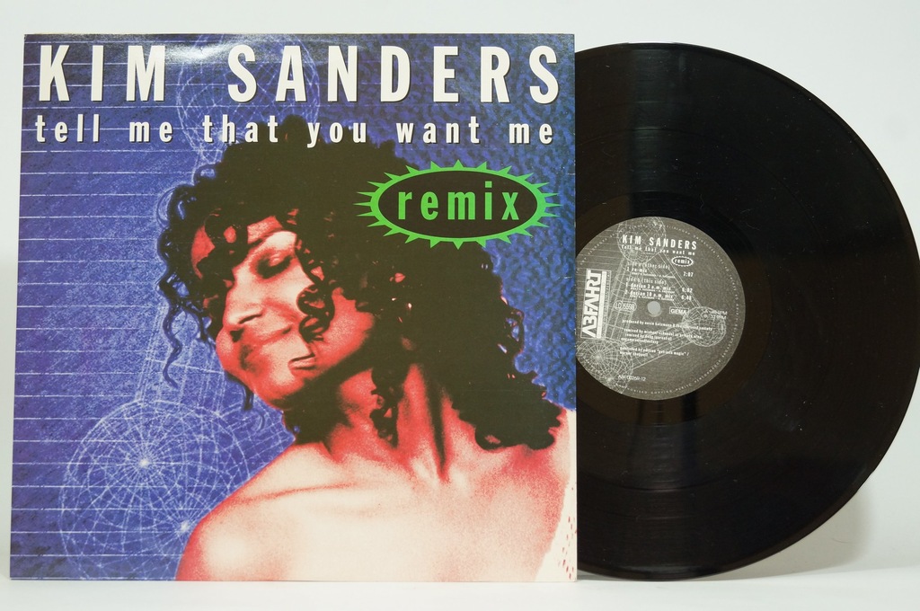 Kim Sanders - Tell Me That You Want Me REMIX Maxi