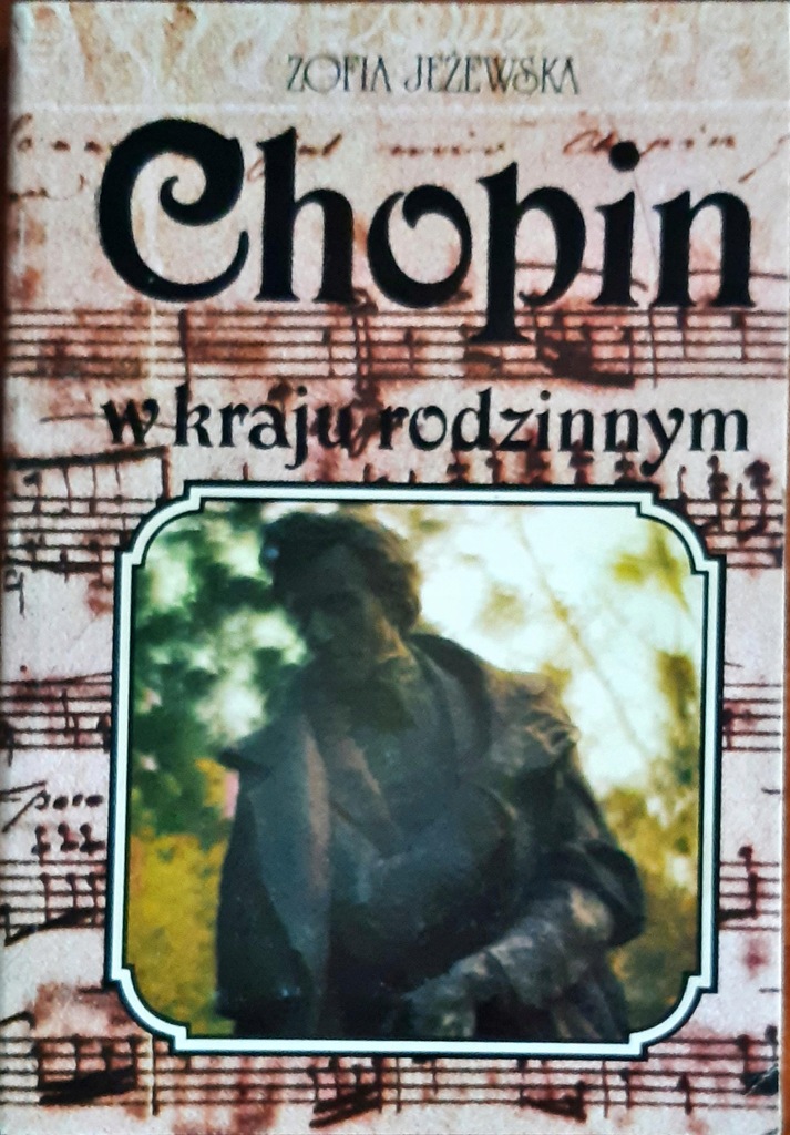 Chopin w kraju rodzinnym Jeżewska