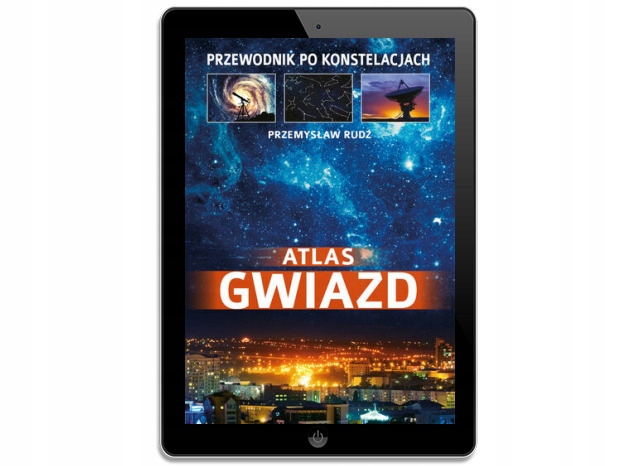 Atlas gwiazd. Przewodnik po konstelacjach