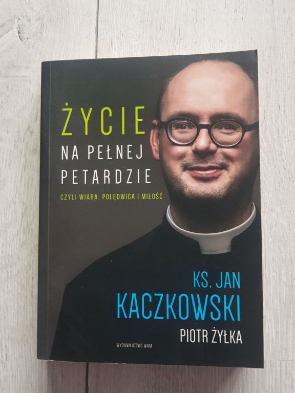 Książka Życie na pełnej petardzie - Jan Kaczkowski