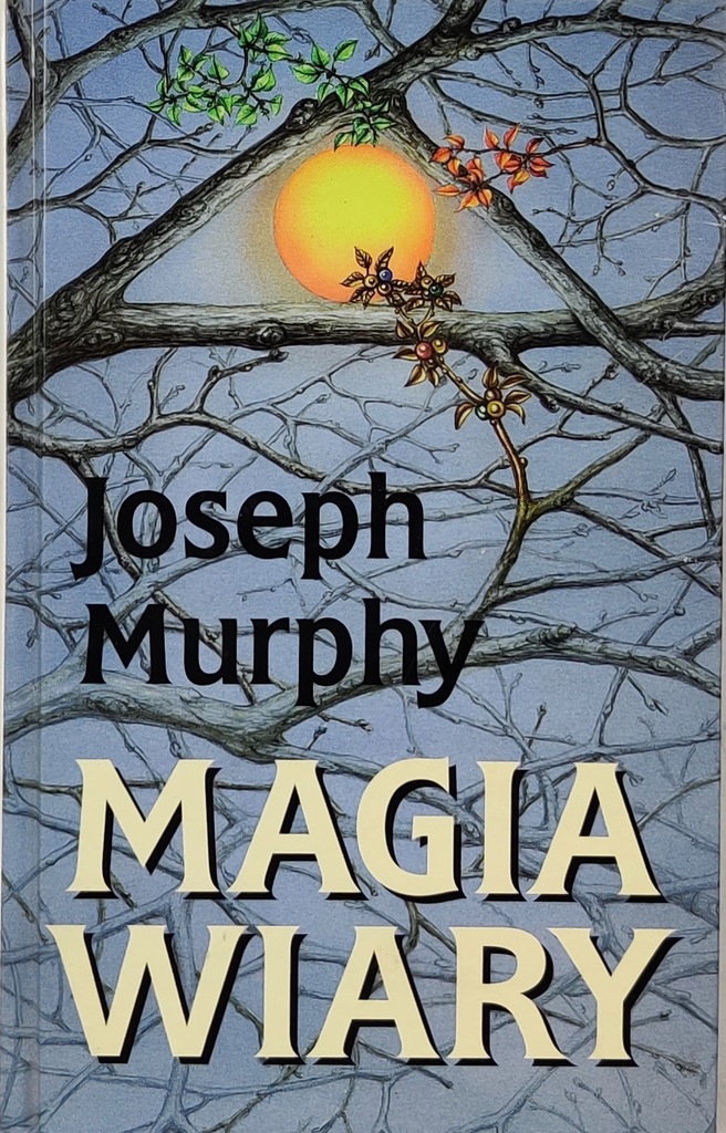 Magia wiary Joseph Murphy