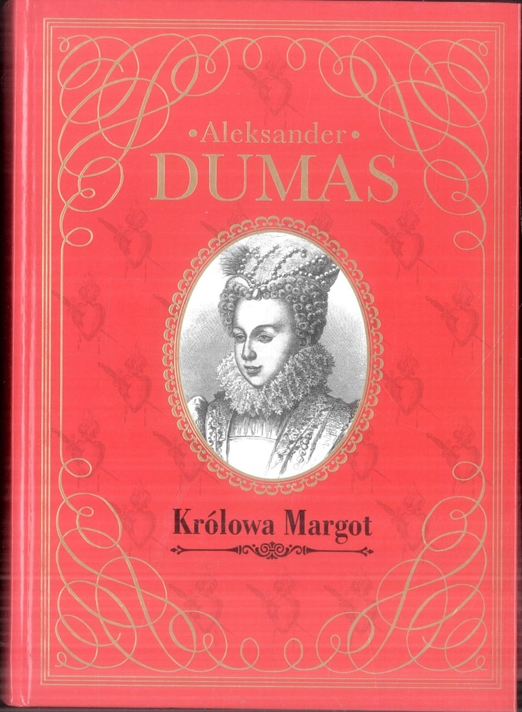 Królowa Margot Aleksander Dumas