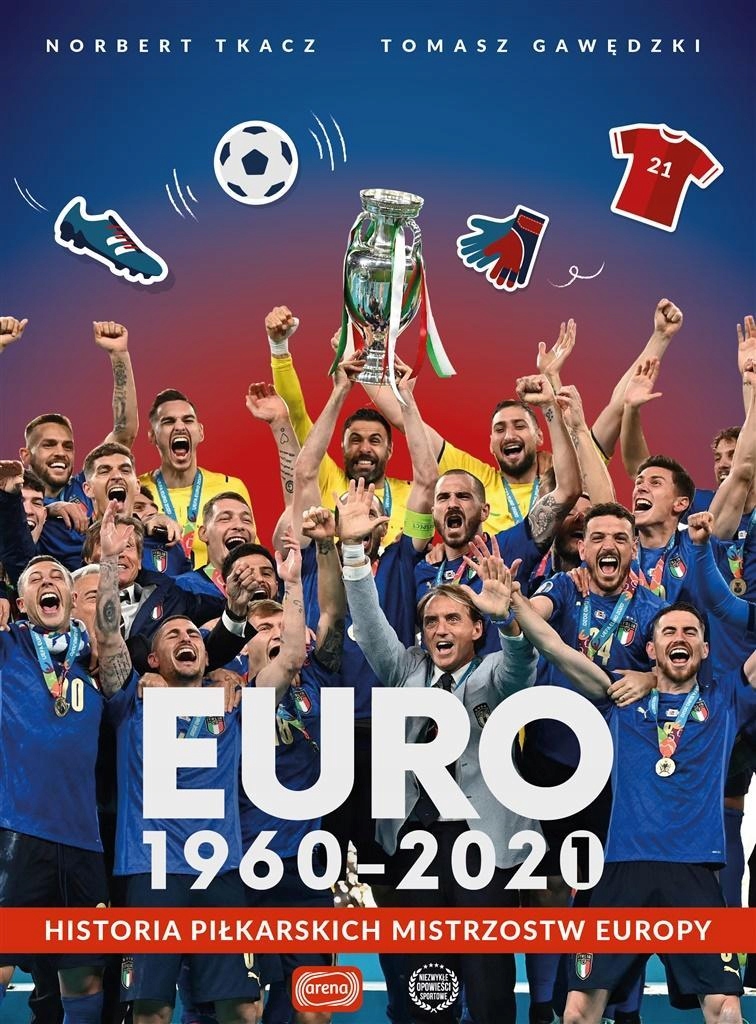 EURO 1960-2020, TOMASZ GAWĘDZKI, NORBERT TKACZ