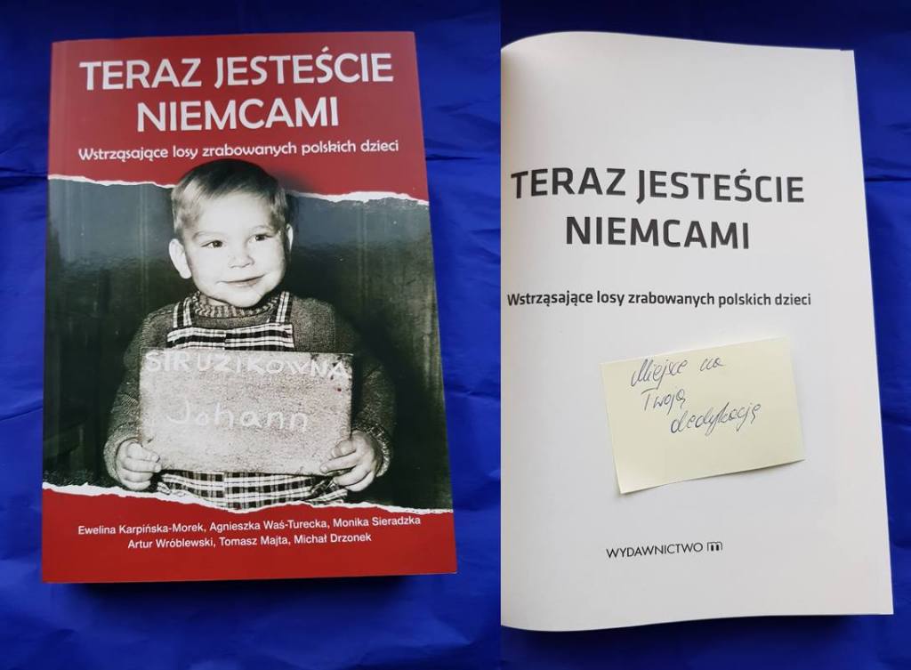 „Teraz jesteście Niemcami” z imienną dedykacją