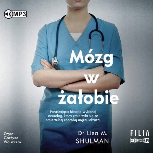 MÓZG W ŻAŁOBIE AUDIOBOOK, LISA M. SHULMAN