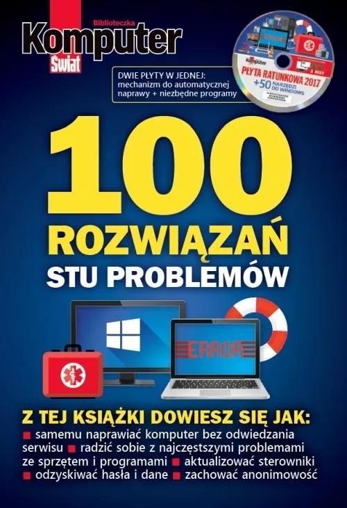 KOMPUTER ŚWIAT 100 ROZWIĄZAŃ STU PROBLEMÓW