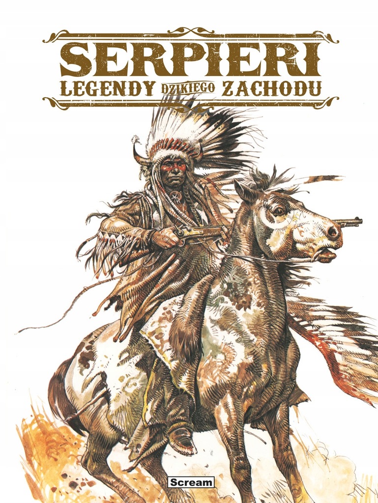 Legendy Dzikiego Zachodu Paolo Eleuteri Serpieri Raffaele Ambrosio