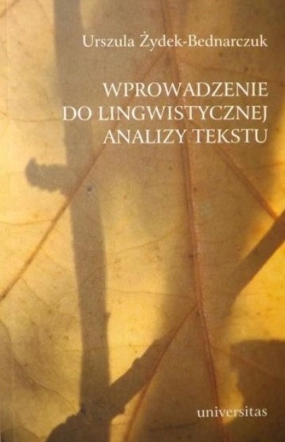 WPROWADZENIE DO LINGWISTYCZNEJ ANALIZY TEKSTU - ŻYDEK-BEDNARCZUK (BDB ...