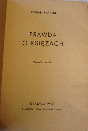 Marian Pilarski - Prawda o księżach