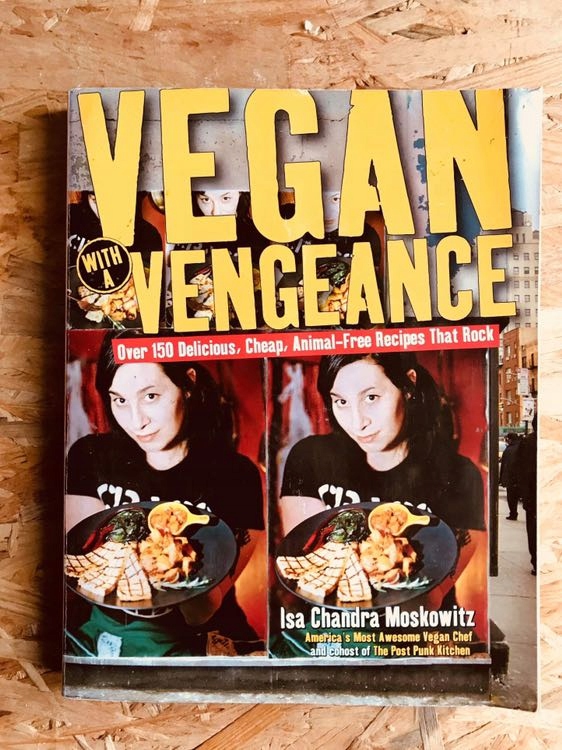 Vegan with a vengeance, Isa Chandra Moskowitz wege