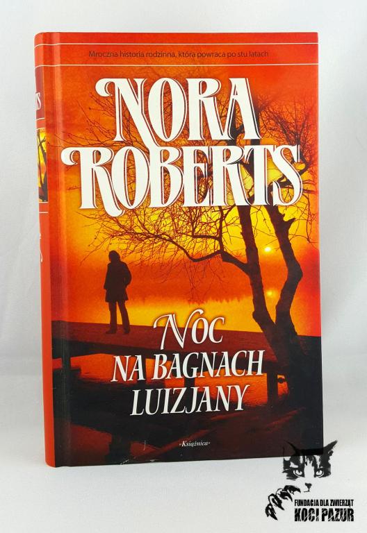 "Noc Na bagnach Luizjany" Nora Roberts